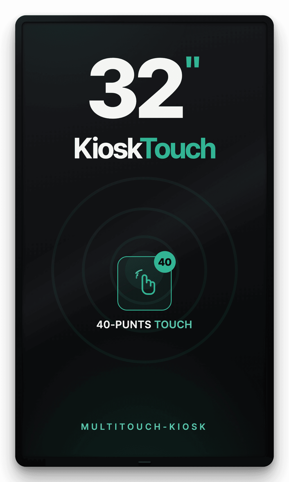 KioskTouch 32 inch touchscreen